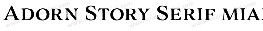 Adorn Story Serif mianfeiziti字体转换